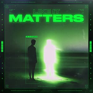 LIKE IT MATTERS