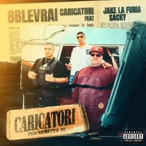 Caricatori (feat. Jake La Furia, Sacky)