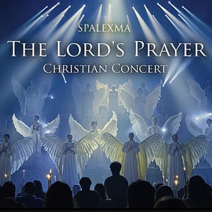The Lord's Prayer (Christian Concert)