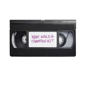 What Would A Champion Do?
